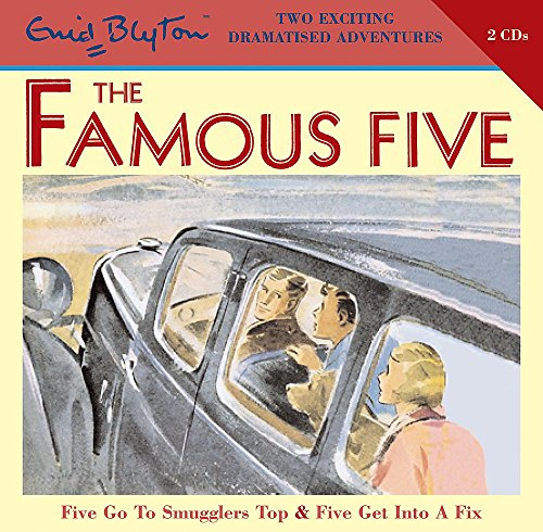 Famous Five: Five Go To Smugglers Top & Five Get Into A Fix