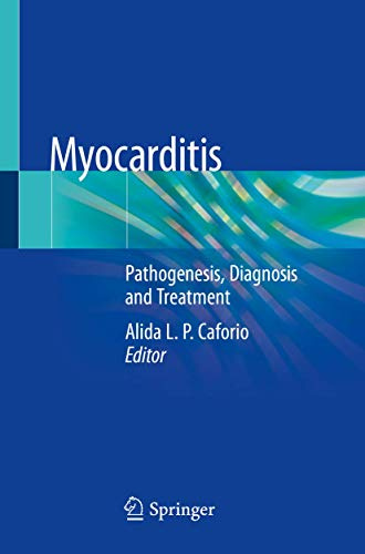 Myocarditis: Pathogenesis, Diagnosis and Treatment