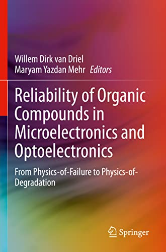 Reliability of Organic Compounds in Microelectronics and Optoelectronics: From Physics-of-Failure to Physics-of-Degradation