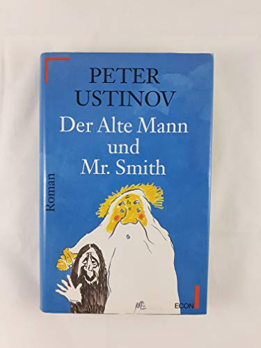Der alte Mann und Mister Smith