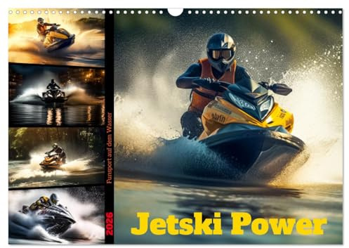 Jetski Power (Wandkalender 2026 DIN A3 quer), CALVENDO Monatskalender: Der wilde Ritt mit dem Jetski über das Wasser, ein Funsport der besonderen Art. (CALVENDO Sport)