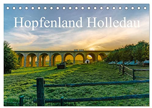 Hopfenland Holledau (Tischkalender 2026 DIN A5 quer), CALVENDO Monatskalender: Begeistert von der Landschaft der Hallertau, oder auch Holledau, ... Hopfenanbaugebiet der Welt. (CALVENDO Orte)