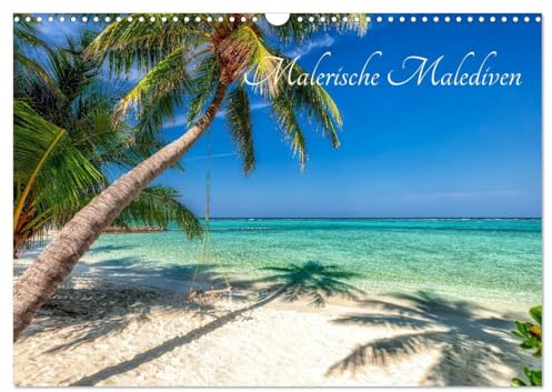 Malerische Malediven (Wandkalender 2026 DIN A3 quer), CALVENDO Monatskalender: Atemberaubende Malediven - Magische Urlaubsmomente (CALVENDO Natur)