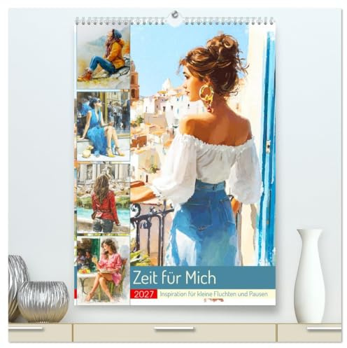 Zeit für Mich. Inspiration für kleine Fluchten und Pausen (hochwertiger Wandkalender 2027 DIN A2 hoch), Kunstdruck in Hochglanz: Aquarelle von Frauen ... vom Alltag nehmen (CALVENDO Menschen)