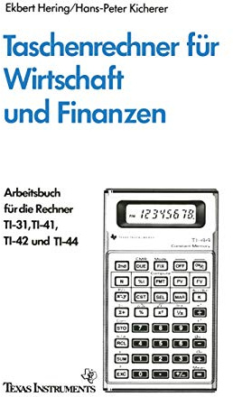 Arbeitsbuch für die Taschenrechner TI-31, TI-41, TI-42 für Wirtschaft und Finanzen. Finanzmathematik. (ohne Rechner)