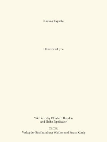 Kazuna Taguchi. I´ll never ask you