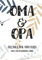 Oma & Opa, erzählt mal: Außergewöhnliches, persönliches und kreatives Geschenk für die Großeltern | Liebevolles Erinnerungsbuch Opa, Oma erzähl mal!