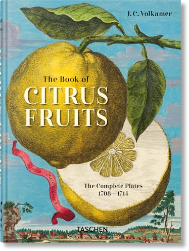 J.C. Volkamer: The Book of Citrus Fruits. 45th Ed. (45th Edition)