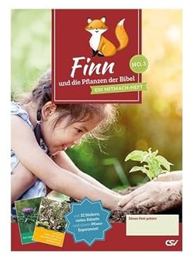 Finn und die Pflanzen der Bibel (NO. 3): Ein Mitmach-Heft mit Samen für ein Pflanz-Experiment