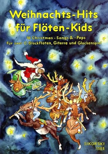 Weihnachts-Hits für Flöten-Kids: 16 Christmas-Songs & -Pops für 2 C-Blockflöten, Gitarre und Glockenspiel. 2 Sopran-Blockflöten, Gitarre, Glockenspiel. Liederbuch.