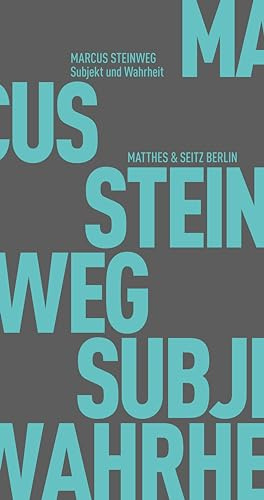 Subjekt und Wahrheit (Fröhliche Wissenschaft)