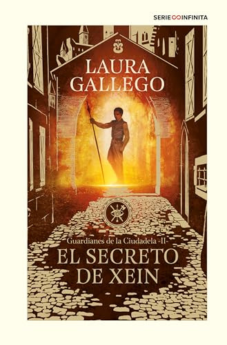 El secreto de Xein (edición escolar) (Guardianes de la Ciudadela 2) (Serie Infinita)