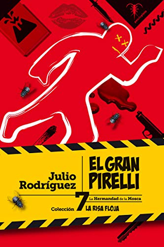 El gran Pirelli (La Risa Floja, Band 7)