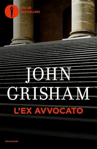 L'ex avvocato (Oscar bestsellers)