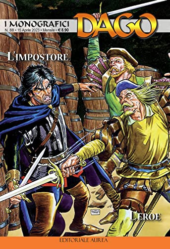 I monografici Dago. L' impostore-L'eroe (Vol. 88)
