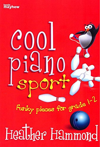 Cool Piano Sport - Fun pieces for grade 1-2