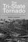 The Tri-State Tornado: The Story of America's Greatest Tornado Disaster
