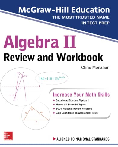 McGraw-Hill Education Algebra II Review and Workbook (TEST PREP)