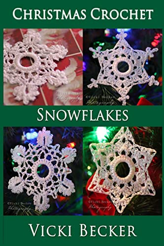 Snowflakes (Christmas Crochet, Band 2)