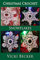 Snowflakes (Christmas Crochet, Band 2)