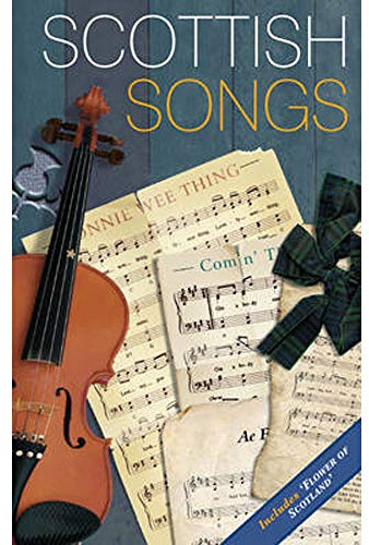 Scottish Songs (Waverley Scottish Classics)