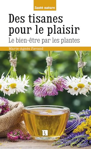 Des tisanes pour le plaisir