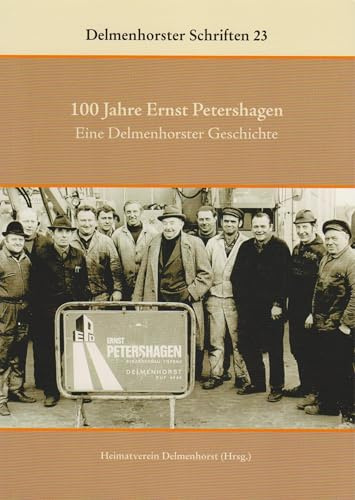 100 Jahre Ernst Petershagen: Eine Delmenhorster Geschichte