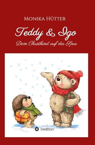 Teddy & Igo: Dem Christkind auf der Spur