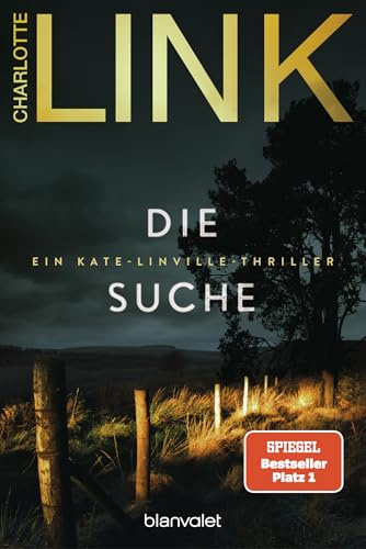 Die Suche: Ein Kate-Linville-Thriller (Die Kate-Linville-Reihe, Band 2)