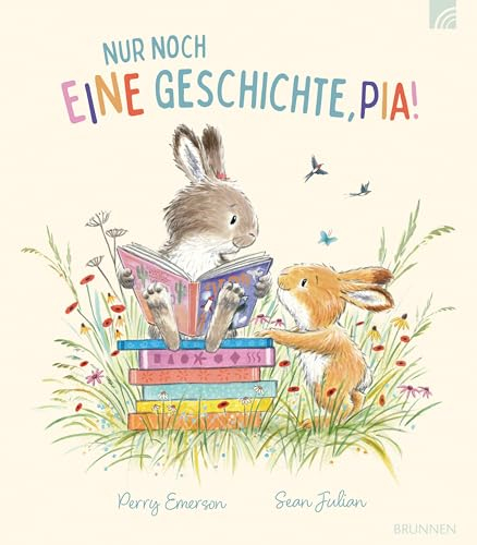 Nur noch eine Geschichte, Pia!: Ein wunderschönes Bilderbuch ab 4 Jahren über zwei Häschen, die erleben, wie spannend und abenteuerlich es ist, ... und voller Fantasie neue Welten zu entdecken.