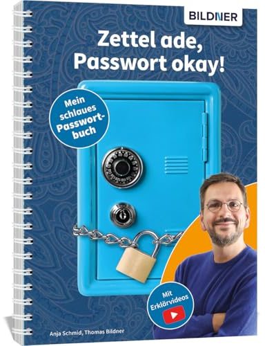 Zettel ade, Passwort okay! Das schlaue Passwortbuch: inkl. Tipps zum sicheren Surfen und Online-Shoppen
