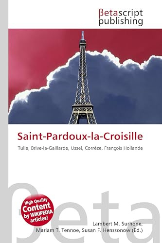 Saint-Pardoux-la-Croisille: Tulle, Brive-la-Gaillarde, Ussel, Corrèze, François Hollande