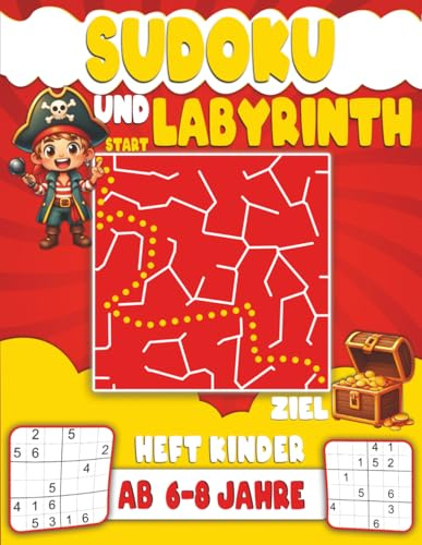 Sudoku und labyrinth heft kinder ab 6-8 Jahre: 90 Rätsel mit Lösungen