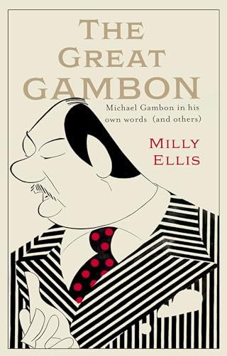 The Great Gambon: Michael Gambon in his own words (and others)