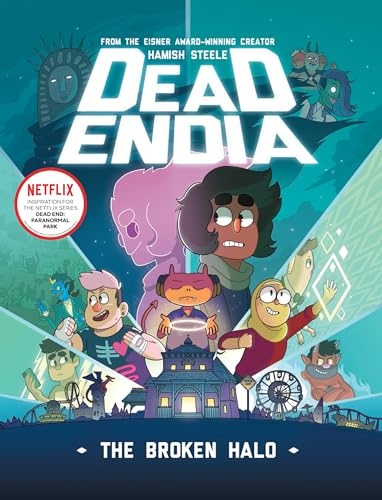 DeadEndia: The Broken Halo (DeadEndia, 2)
