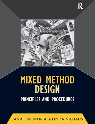 Mixed Method Design: Principles and Procedures: 04 (Developing Qualitative Inquiry)