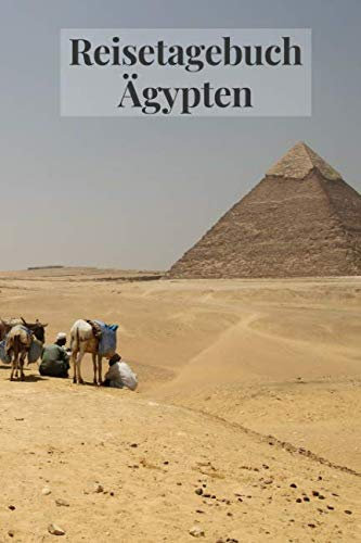 Reisetagebuch Ägypten: 120 Seiten | Blanko | Geschenkidee