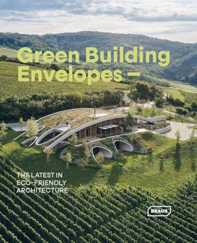 Green Building Envelopes: The Latest in Eco-Friendly Architecture