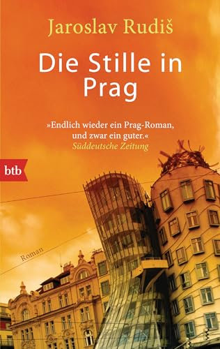 Die Stille in Prag: Roman