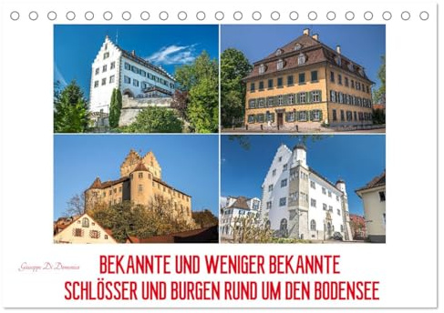 Bekannte und weniger bekannte Schlösser und Burgen rund um dem Bodensee (Tischkalender 2026 DIN A5 quer), CALVENDO Monatskalender: Ein fotografischer ... näheren Umkreis des Bodensees (CALVENDO Orte)