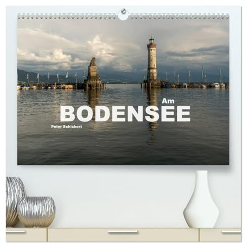 Am Bodensee (hochwertiger Premium Wandkalender 2026 DIN A2 quer), Kunstdruck in Hochglanz: Das Urlaubsparadies im Dreiländereck Deutschalnd, Schweiz und Österreich (CALVENDO Orte)