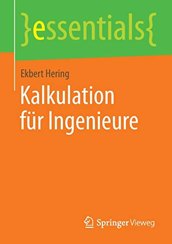 Kalkulation für Ingenieure (essentials)