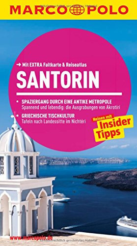 MARCO POLO Reiseführer Santorin: Reisen mit Insider-Tipps. Mit EXTRA Faltkarte & Reiseatlas