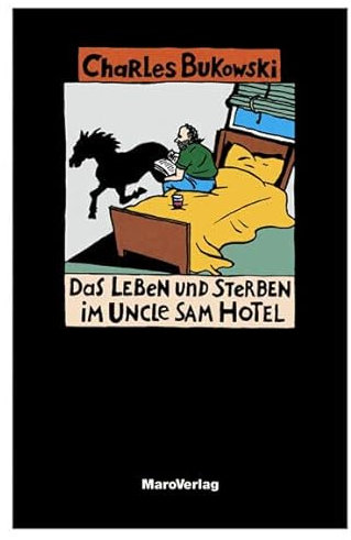 Das Leben und Sterben im Uncle Sam Hotel
