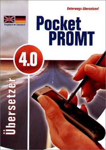 Pocket PROMT 4.0 Volltextübersetzung Englisch-Deutsch-Englisch für Pocket PC: Volltextübersetzer für Pocket PC, HandHeld PC 2000, Pocket PC 2002 und ... PC 2000, Pocket PC 2002, Windows Mobile 2003