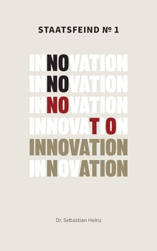 Staatsfeind No. 1 - Innovation