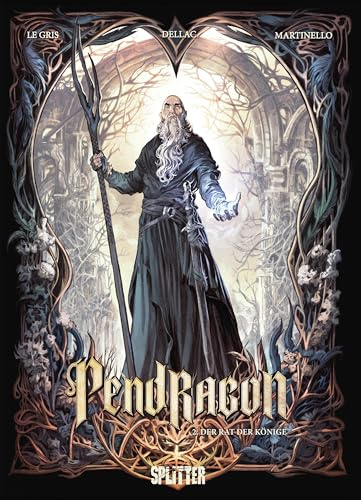 Pendragon. Band 2: Der Rat der Könige