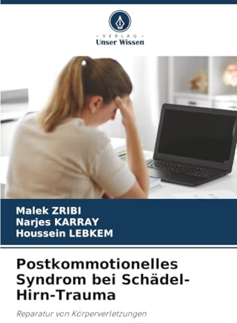 Postkommotionelles Syndrom bei Schädel-Hirn-Trauma: Reparatur von Körperverletzungen