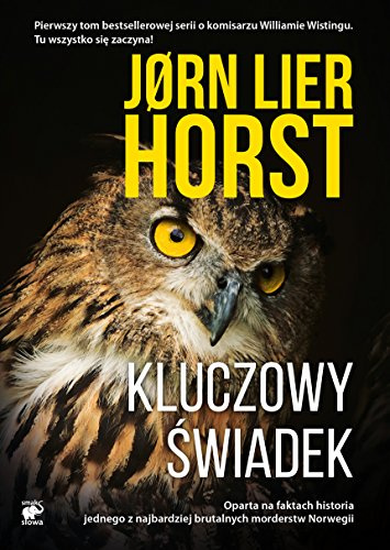Kluczowy swiadek Tom 1 O komisarzu Williamie Wistingu (MROCZNY ZAUŁEK, Band 1)