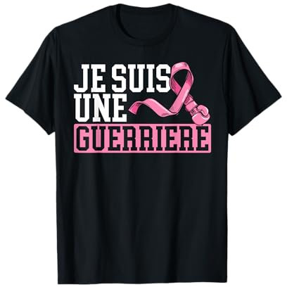 Je Suis Une Guerriere Cancer Du Sein Cadeau Octobre Rose T-Shirt